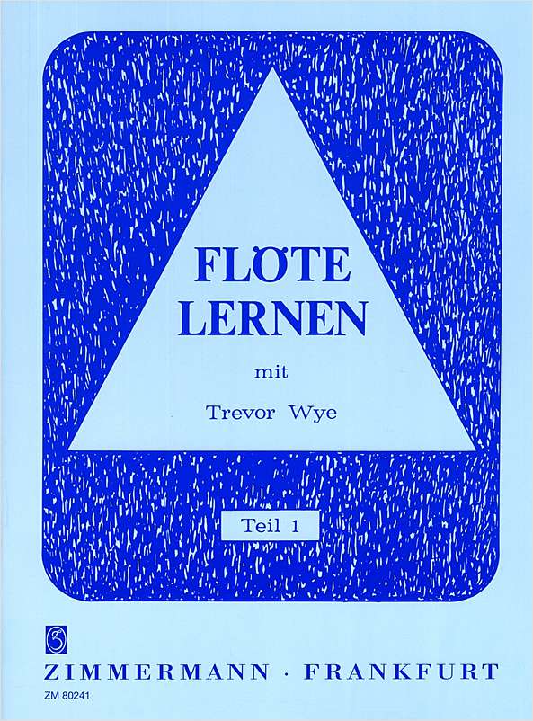 NOTEN Flöte lernen mit Trevor Wye ZS241 ZM 8024