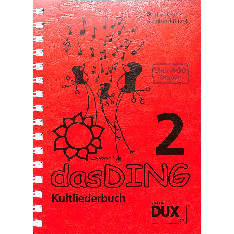 NOTEN DAS DING 2 - Kultliederbuch D 77